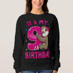 Its My 9th Birthday Sloth Girl Nine Pink Bday Them Sweatshirt
