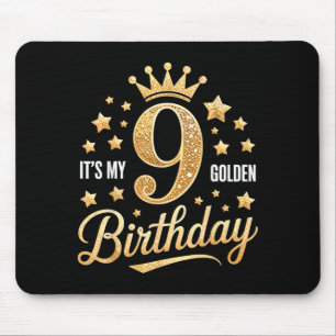 Its My 9th Golden Birthday 9 Year Old Bday Kids Gr Mouse Pad