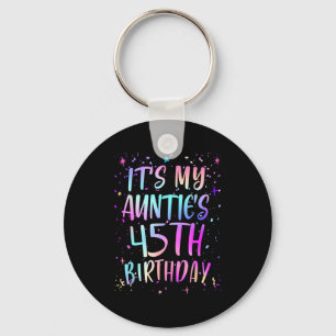 Its My Aunties 45th Birthday Colorful Happy 45 Yea Key Ring
