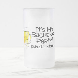 Its My Bachelor Party Beer Frosted Glass Beer Mug