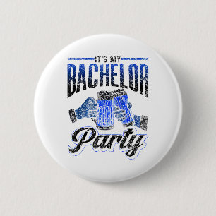 Its My Bachelor Party Bride Groom Team _1 6 Cm Round Badge
