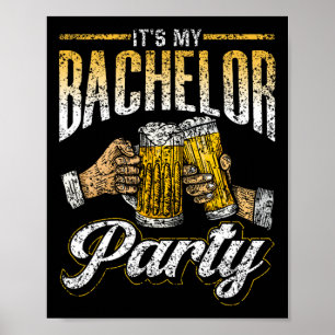 It's My Bachelor Party Bride Groom Team 1 Poster