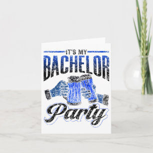 It's My Bachelor Party Bride Groom Team 2 Card