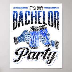 It's My Bachelor Party Bride Groom Team 2 Poster