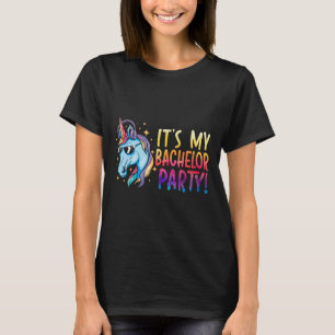 It's My Bachelor Party Unicorn Groom Marriage Wedd T-Shirt