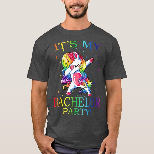Its My Bachelor Party Unicorn T-Shirt (Front)