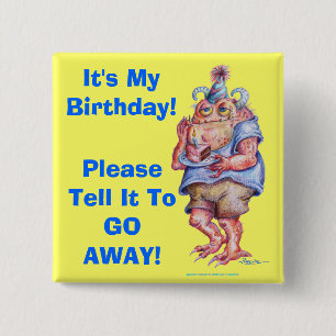 IT'S MY BIRTHDAY! 15 CM SQUARE BADGE