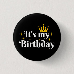 It's My Birthday 3 Cm Round Badge