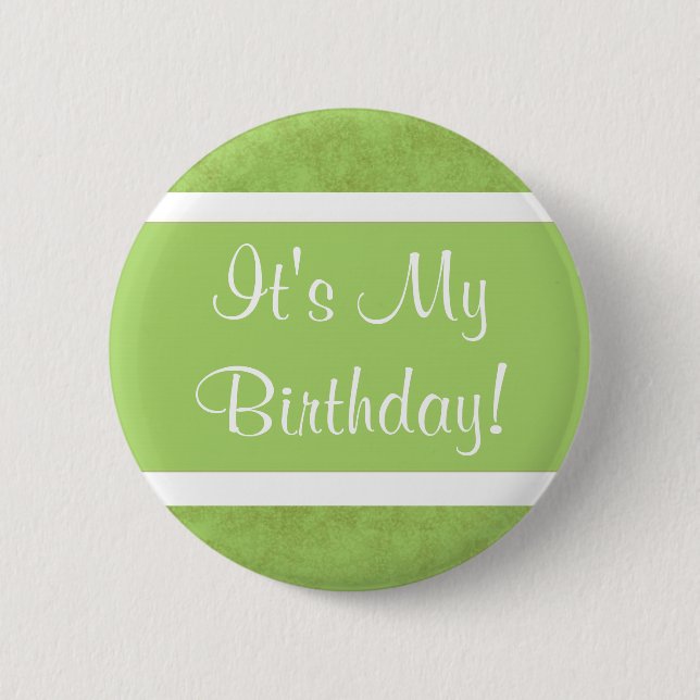 It's My Birthday! 6 Cm Round Badge (Front)