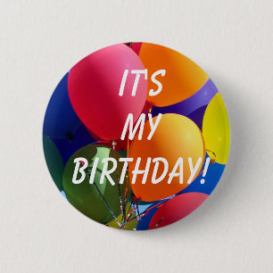 It's My Birthday! 6 Cm Round Badge