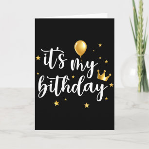 Its My Birthday Balloon Crown Bday Party Women Gir Card
