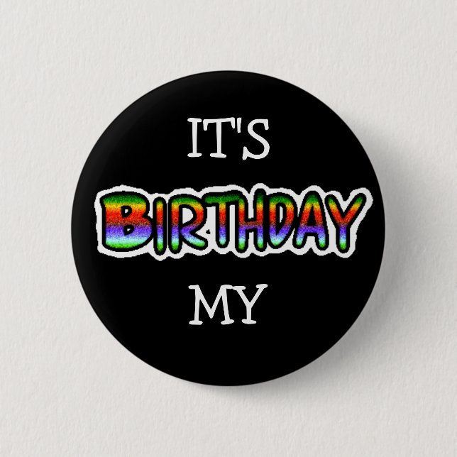 It's My Birthday Button (Front)