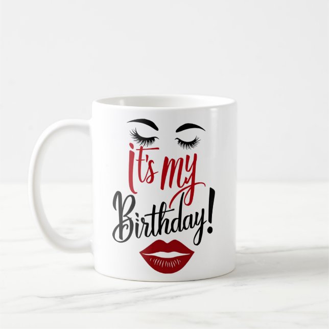 - It's My Birthday Coffee Mug (Left)