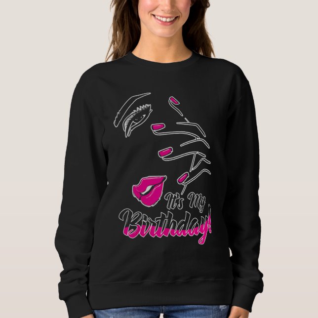 It's My Birthday Cool Party Babe Celebration Gift Sweatshirt (Front)