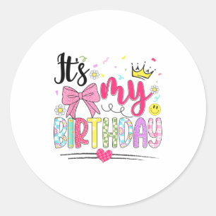 Its My Birthday Coquette Bow Flower Birthday Women Classic Round Sticker