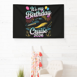 It's My Birthday Cruise 2026 Birthday Cruise Banner