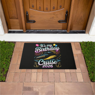 It's My Birthday Cruise 2026 Birthday Cruise Doormat