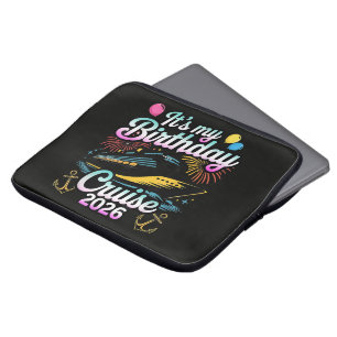 It's My Birthday Cruise 2026 Birthday Cruise Laptop Sleeve