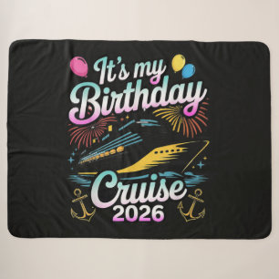 It's My Birthday Cruise 2026 Birthday Cruise Sherpa Blanket