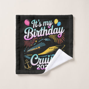 It's My Birthday Cruise 2026 Birthday Cruise Wash Cloth