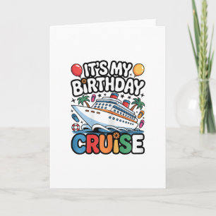 It's My Birthday Cruise Cute Pink Sea Trip Women G Card