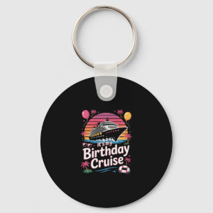 It's My Birthday Cruise Cute Pink Sea Trip Women G Key Ring