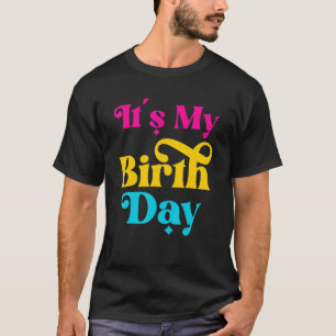 It's My Birthday Girl Teen Women Birthday Retro T-Shirt