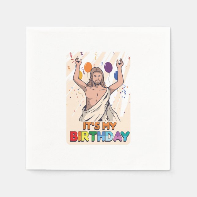 Its My Birthday Jesus Christ Christmas Xmas Gift Napkin (Front)