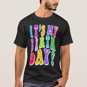 It's My Birthday Retro Groovy for Girls Teens Kids T-Shirt