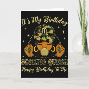 Its My Birthday Scorpio Black Woman With Cap Camo  Card