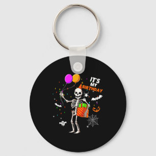 Its My Birthday Skeleton Happy Halloween Birthday  Key Ring