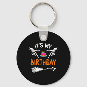 Its My Birthday Skeleton Happy Halloween Birthday Key Ring