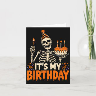 Its My Birthday Skeleton Happy Halloween Party Card