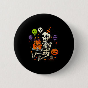 Its My Birthday Skeleton Happy Halloween Party Fun 6 Cm Round Badge