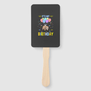 Its My Birthday Sloth T-Shirt Hand Fan