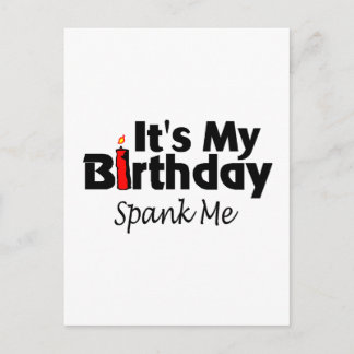 Its My Birthday Spank Me Postcard