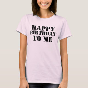 ITS MY BIRTHDAY T-Shirt