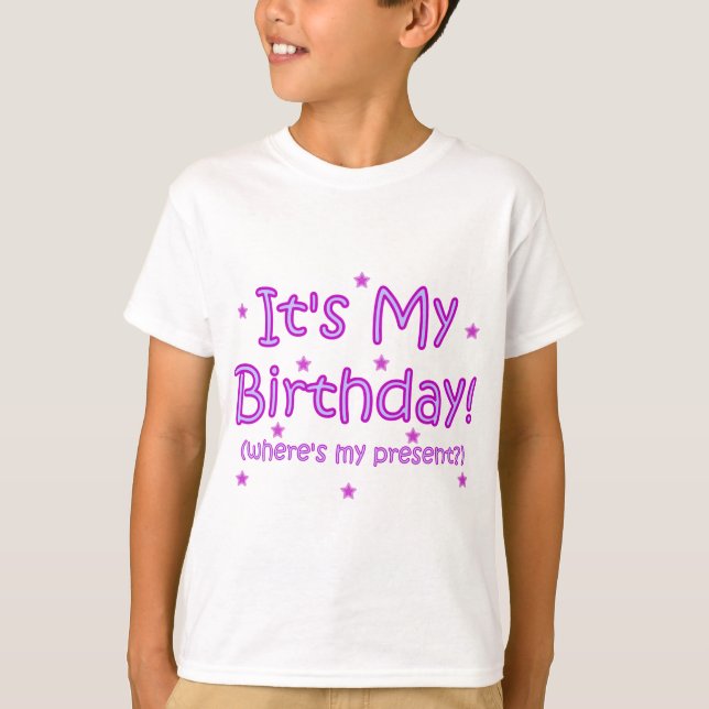 It's My Birthday! T-Shirt (Front)