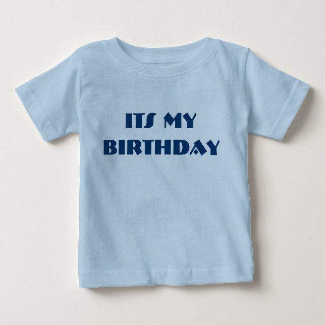 Its My Birthday t-Shirt with front and back Text (Front)