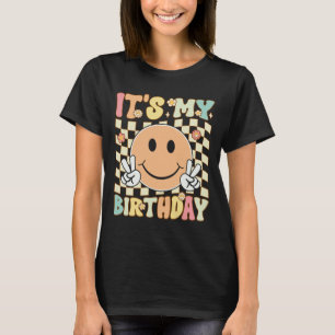 Its My Birthday Tee Groovy Birthday Women Teens 