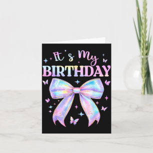 It's My Birthday Tie Dye Coquette Bow Butterfly Bi Card