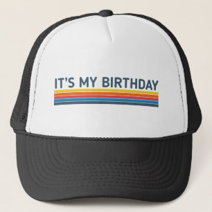 It's My Birthday Trucker Hat
