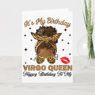 Its My Birthday Virgo Queen Happy Birthday To Me M Card