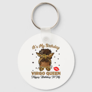 Its My Birthday Virgo Queen Happy Birthday To Me M Key Ring