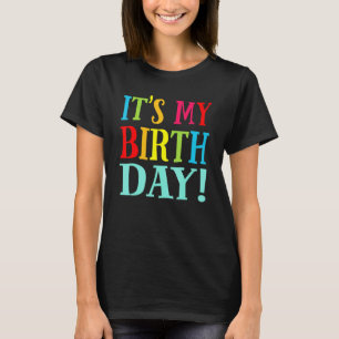 It's My Birthday Women Men Kids Boys Girl Graphic  T-Shirt