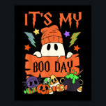 Its My Boo Day Booday Kids Cute Ghost Birthday Gho Poster<br><div class="desc">Its My Boo Day Booday Kids Cute Ghost Birthday Ghoul</div>
