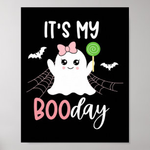 Its My Boo Day Cute Halloween Birthday Ghost Pink Poster