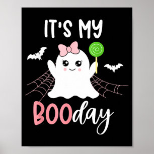 Its My Boo Day Cute Halloween Birthday Ghost Pink  Poster