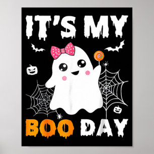 Its My Boo Day Halloween Birthday Ghost Poster