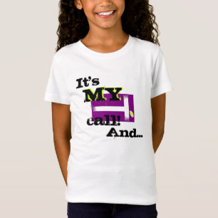 It's My Call! by Lake Tennis T-Shirt